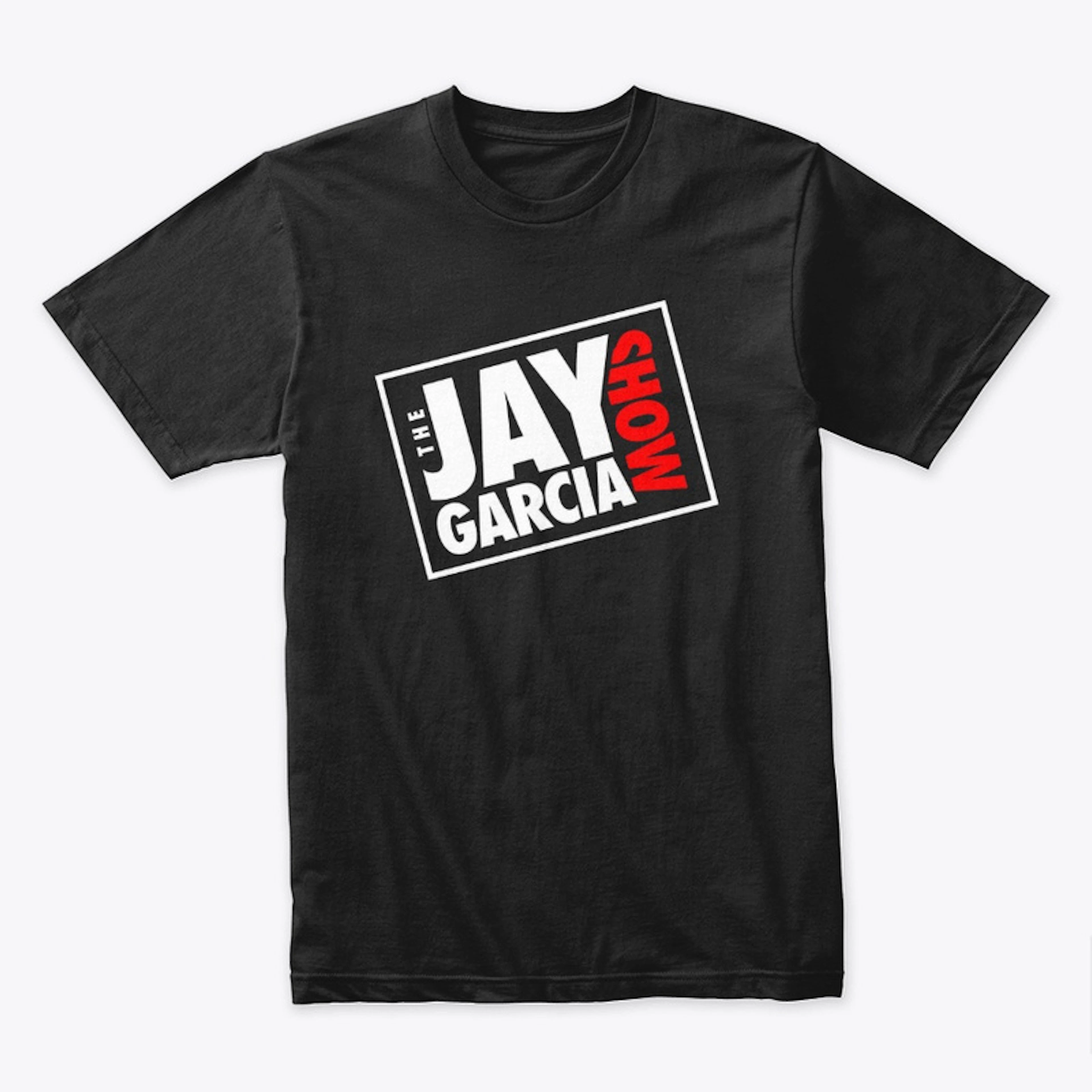 OG The Jay Garcia Show Merch